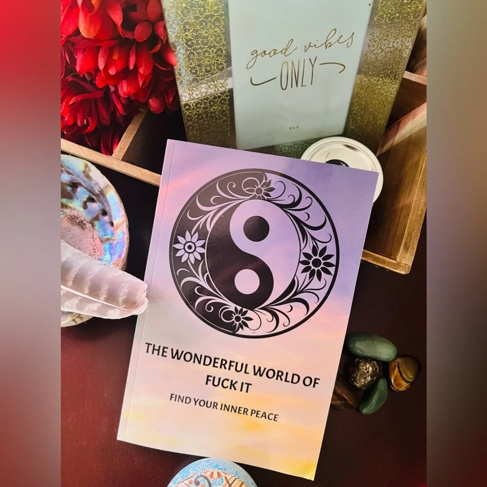 •The Wonderful World of F*ck It• Find Your Inner Peace Paperback 6”x9” Journal